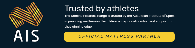 Trusted by athletes  The Domino Mattress Range is trusted by the Australian Institute of Sport in providing mattresses that deliver exceptional comfort and support for that winning edge.